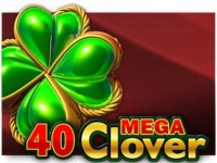 40 Mega Clover Spielautomat